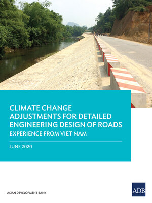 cover image of Climate Change Adjustments for Detailed Engineering Design of Roads